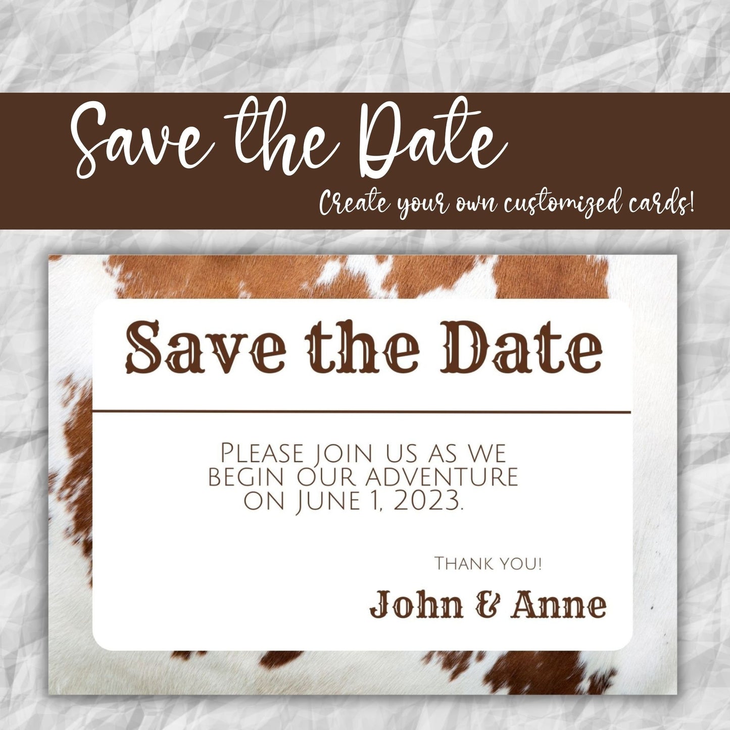 Rustic Save the Date , Cowhide Wedding, Wedding Bundles, Printable Save the Date, Save the Date Template