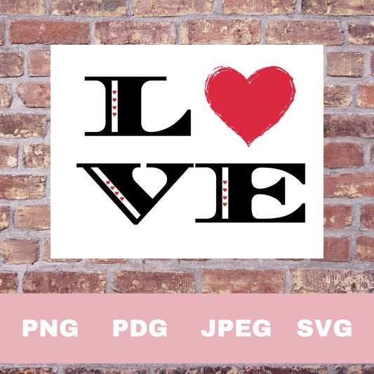 Love Digital File - PNG PDF SVG